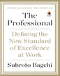 The Professional(New Edn.) by Subroto Bagchi [Hardcover] - versoz.com