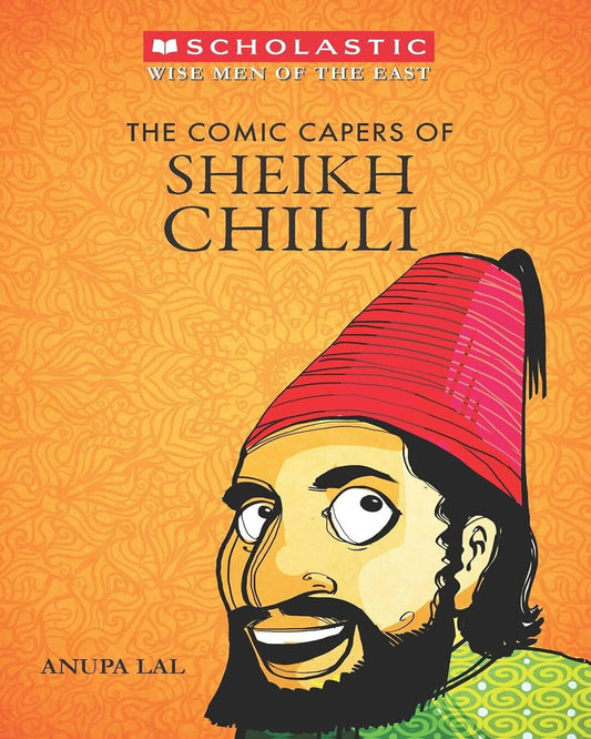 THE WISE MEN OF THE EAST: THE COMIC CAPERS OF SHEIKH CHILLI [Paperback] - versoz.com