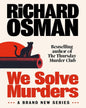 We Solve Murders by Richard Osman [Paperback] - versoz.com