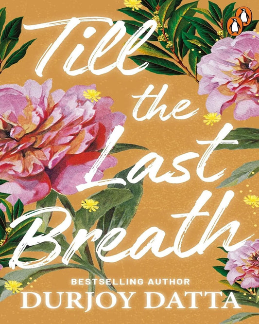Till The Last Breath by Durjoy Dutta [Paperback] - versoz.com
