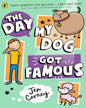 The Day My Dog Got Famous by Carney, Jen [Paperback]