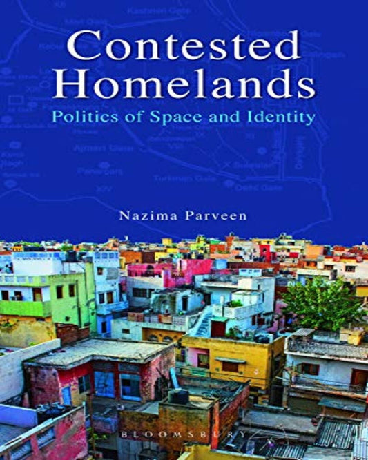 Contested Homelands by Nazima Parveen [Hardcover] - versoz.com