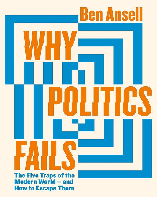 Why Politics Fails [Hardcover]