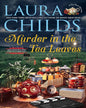 Murder in the Tea Leaves by Laura Childs [Hardcover]