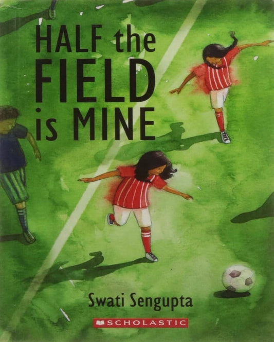 HALF THE FIELD IS MINE [Paperback]