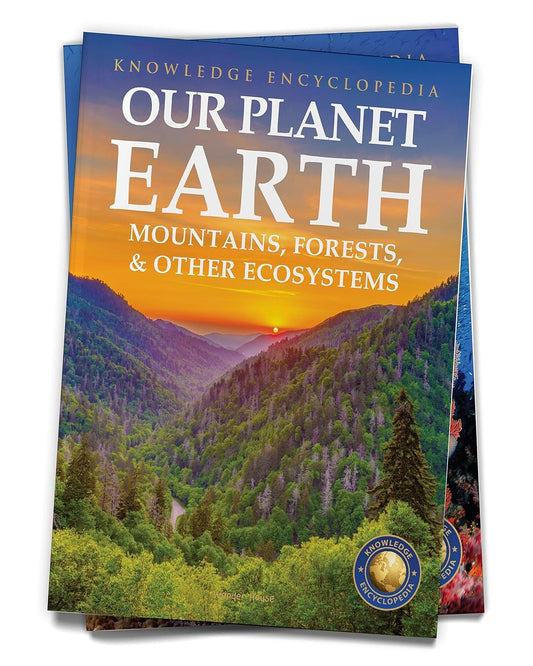 Knowledge Encyclopedia For Children - Our Planet Earth: Mountains, Forests & Other Ecosystems by Wonder House Books [Paperback]