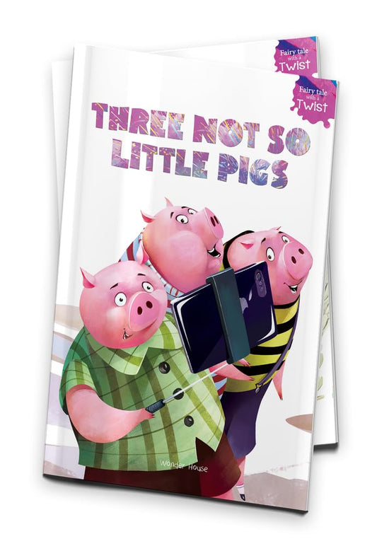 Three Not-So-Little Pigs: Fairytales With A Twist by Farzana Sarup, Ishan Trivedi (Illustrator) [Paperback]