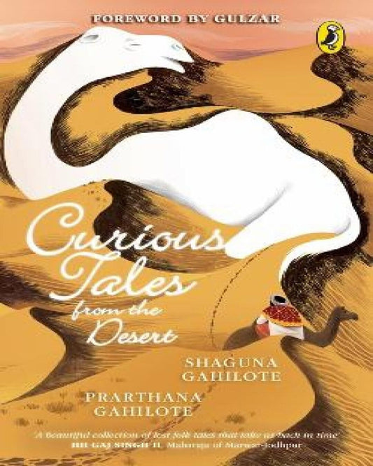Curious Tales From The Desert by Shaguna Gahilote & Prarthana Gahilote [Paperback] - versoz.com