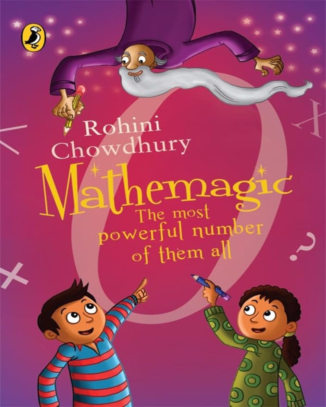 Mathemagic: The Most Powerful Number Of Them All by Rohini Chowdhury [Paperback] - versoz.com