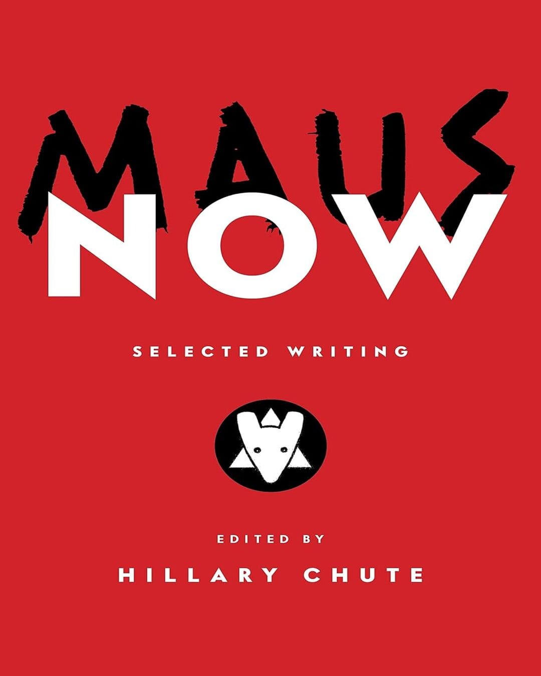 Maus Now (Lead Title) [Hardcover]