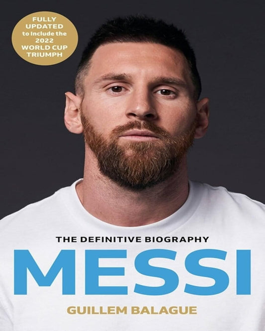 Messi : The Definitive Biography by Guillem Balague - versoz.com