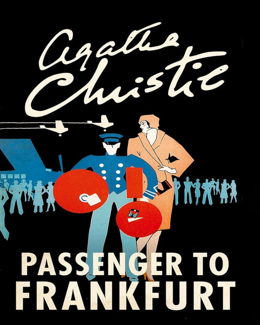 Passenger to Frankfurt by Agatha Christie [Paperback]