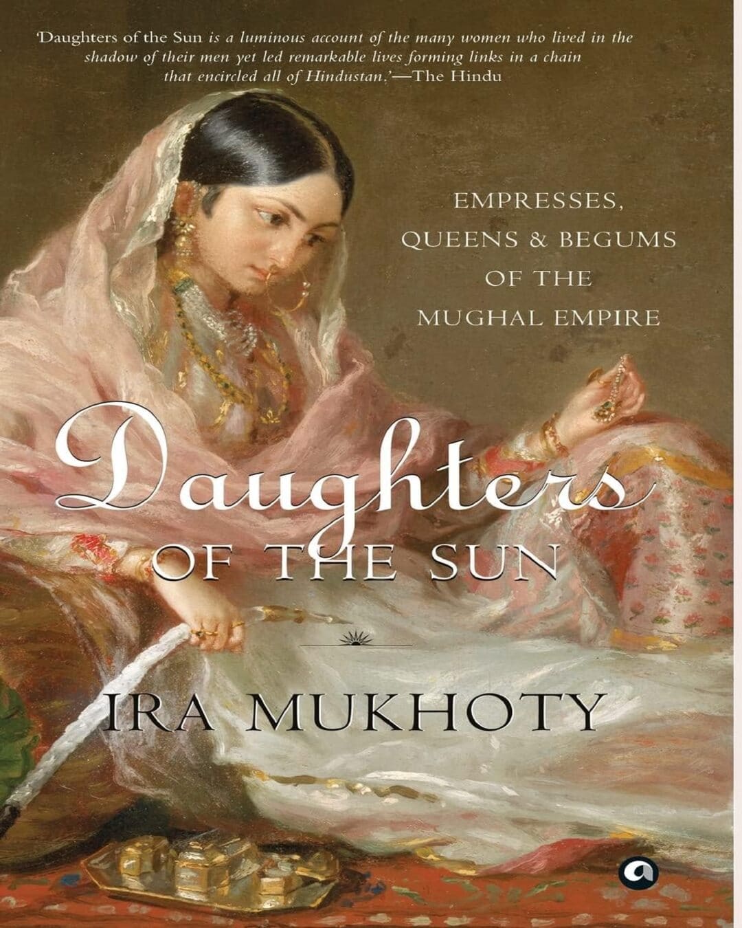 Daughters of the Sun by IRA MUKHOTY [Hardcover] - versoz.com