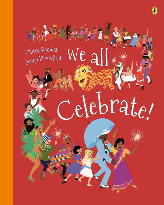 We All Celebrate by Chitra Soundar & Jenny Bloomfield [Paperback] - versoz.com