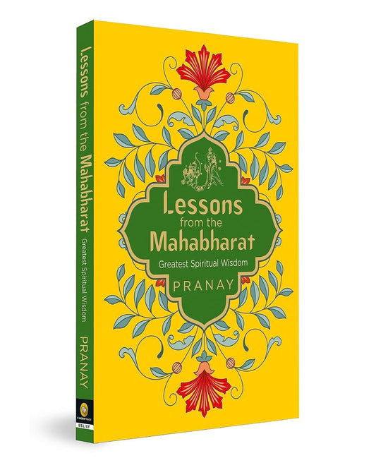 Lessons From the Mahabharat: Greatest Spiritual Wisdom by Pranay [Paperback] - versoz.com