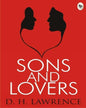 Sons and Lovers by D. H. Lawrence [Paperback] - versoz.com