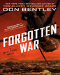 Forgotten War by Don Bentley [Paperback]