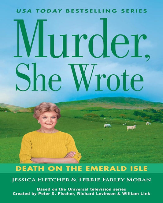 Murder, She Wrote: Death on the Emerald Isle by Jessica Fletcher [Paperback]
