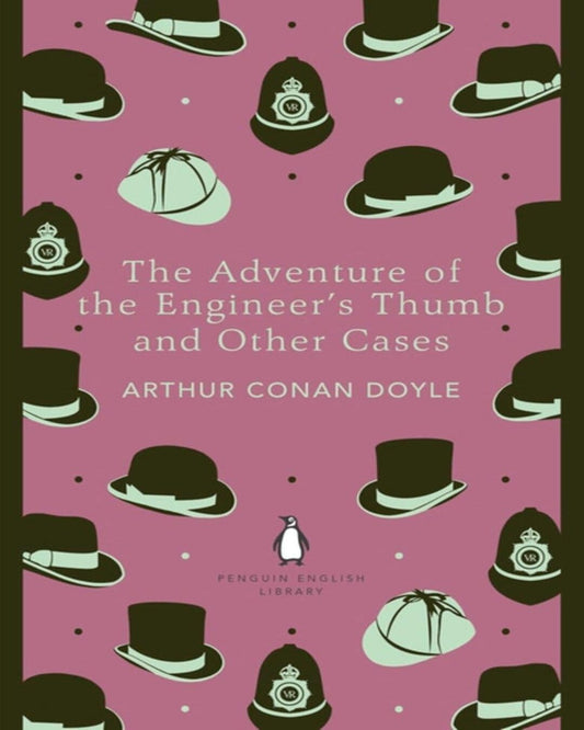 The Adventure Of The Engineers Thumb And Other Cases by Arthur Conan Doyle [Paperback]