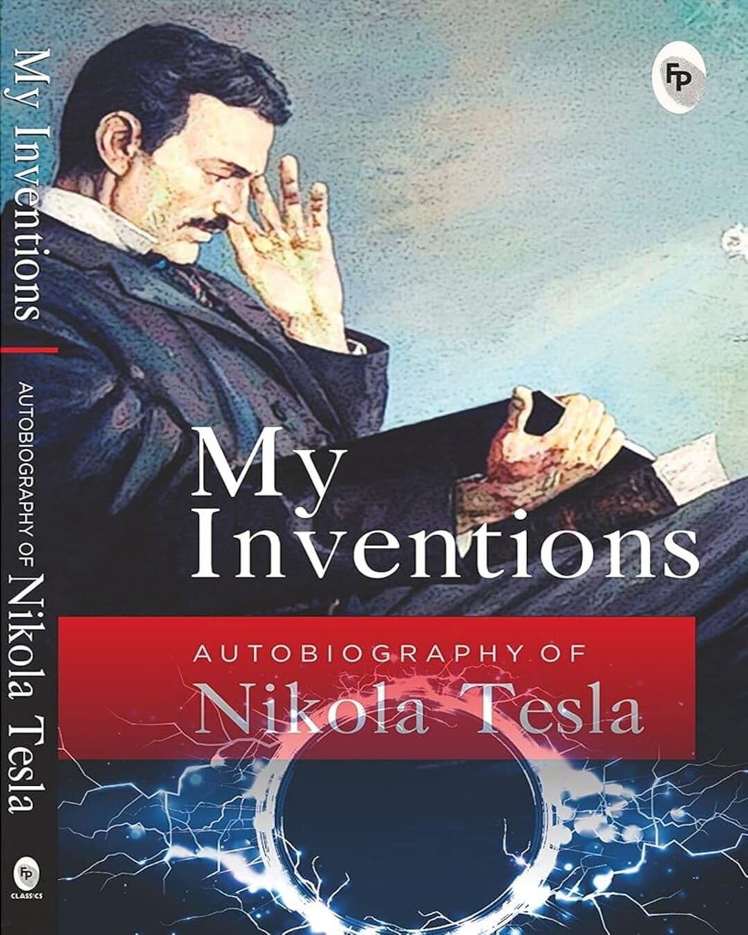My Inventions : Autobiography of Nikola Tesla [Paperback] - versoz.com