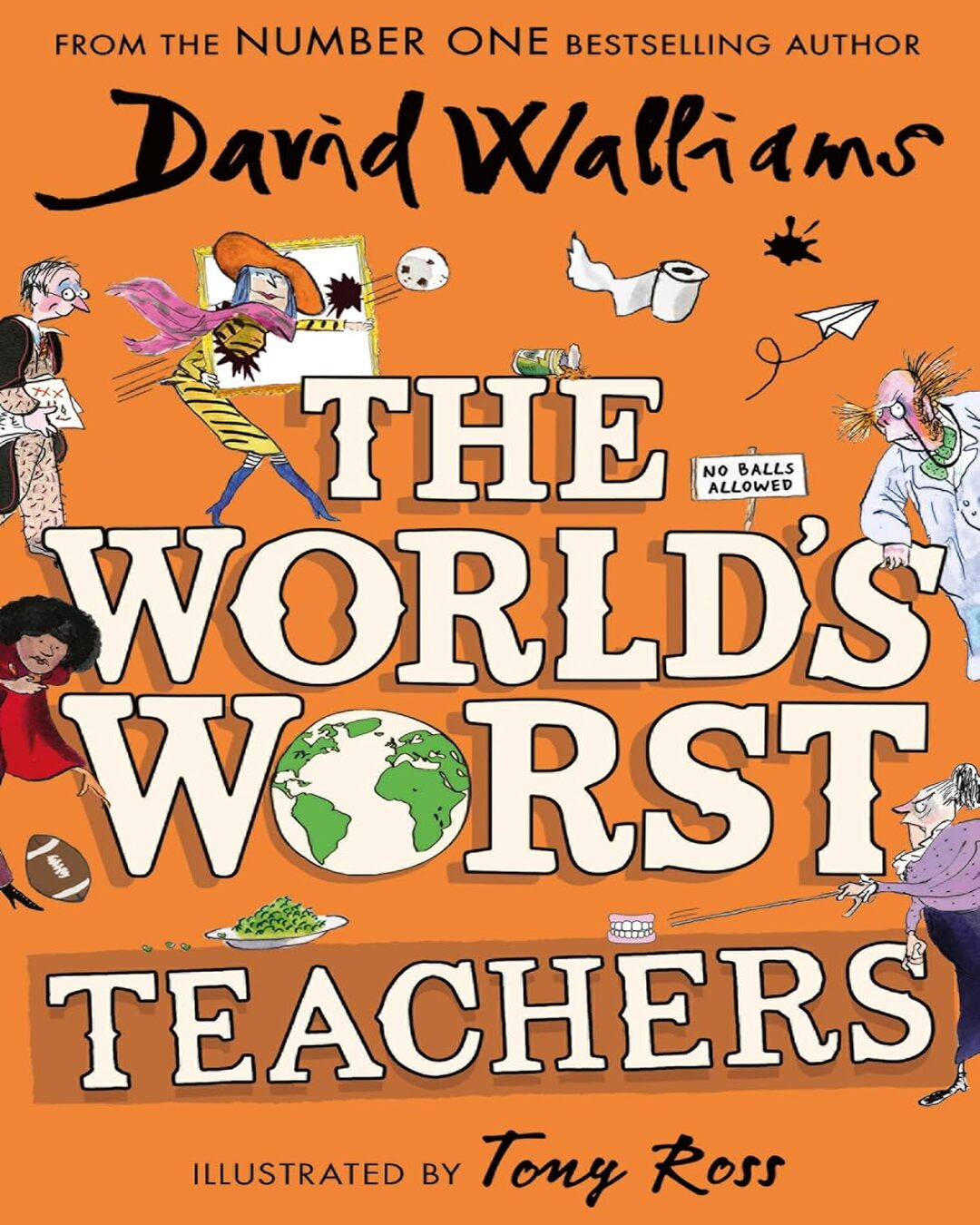The World’s Worst Teachers: by David Walliams (Author), Tony Ross (Illustrator) [Paperback] - versoz.com