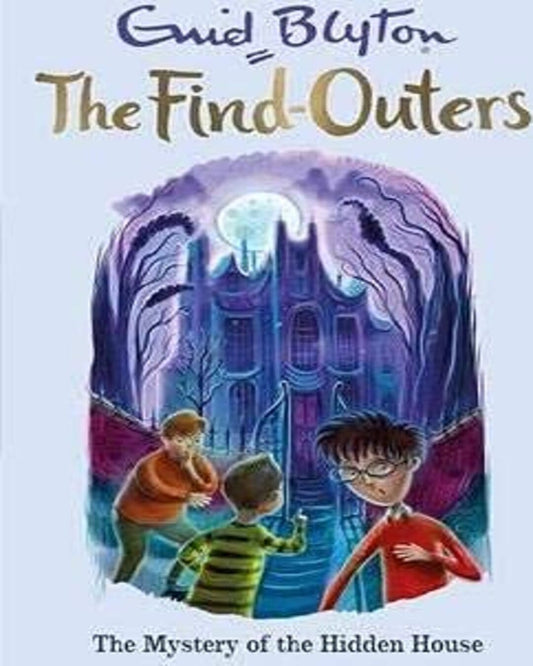 The Find-Outers:The Mystery Of The Hidden House by Enid Blyton [Paperback] - versoz.com