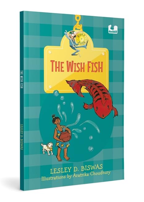 Hook Book: The Wish Fish by LESLEY D BISWAS, Aratrika Choudhury (Illustrator)[Paperback] - versoz.com