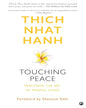 Touching Peace: Practising the Art of Mindful Living by by THICH NHAT HANH [Paperback] - versoz.com