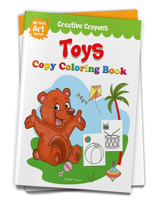 Colouring Book of Toys: Creative Crayons Series - Crayon Copy Colour Books by Wonder House Books [Paperback]