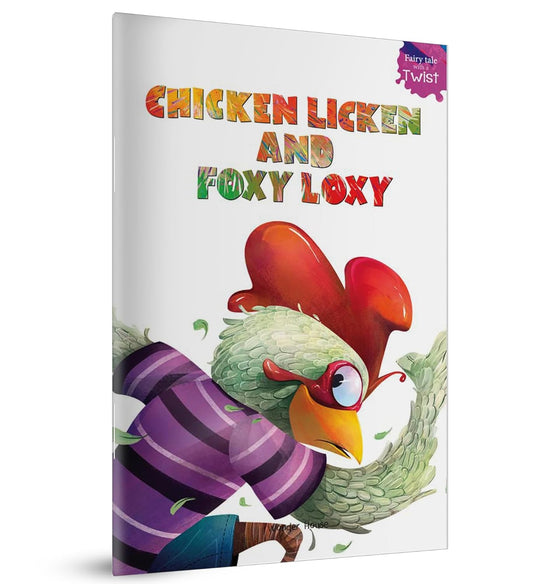 Chicken Licken and Foxy Loxy: Fairytales With A Twist by Farzana Sarup, Ishan Trivedi (Illustrator) [Paperback]