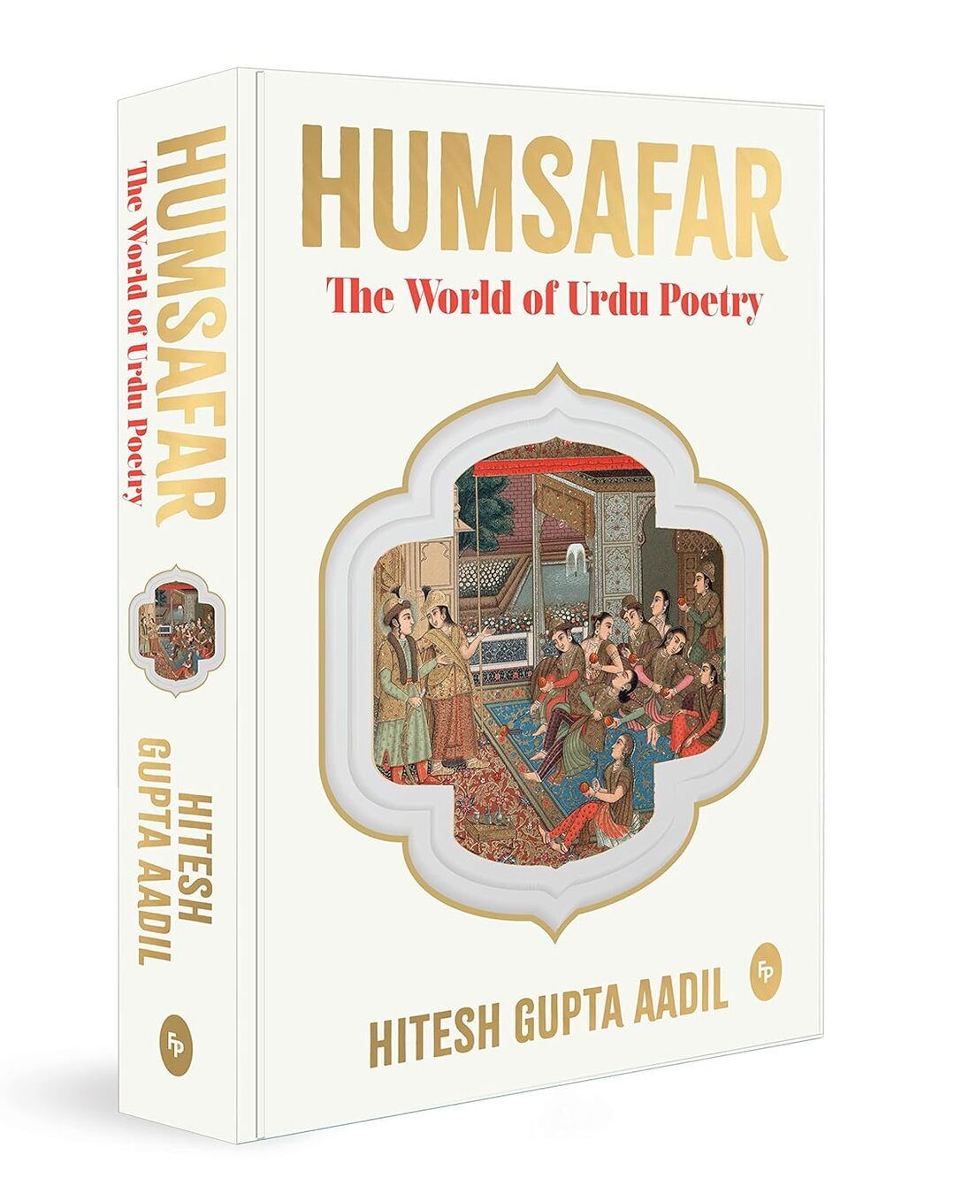 Humsafar : The World of Urdu Poetry by Hitesh Gupta Aadil [Hardcover] - versoz.com
