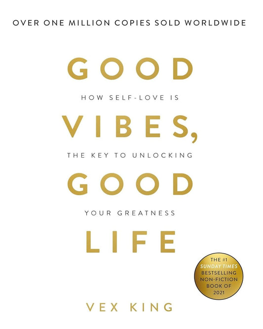 Good Vibes, Good Life: How Self-Love Is - versoz.com