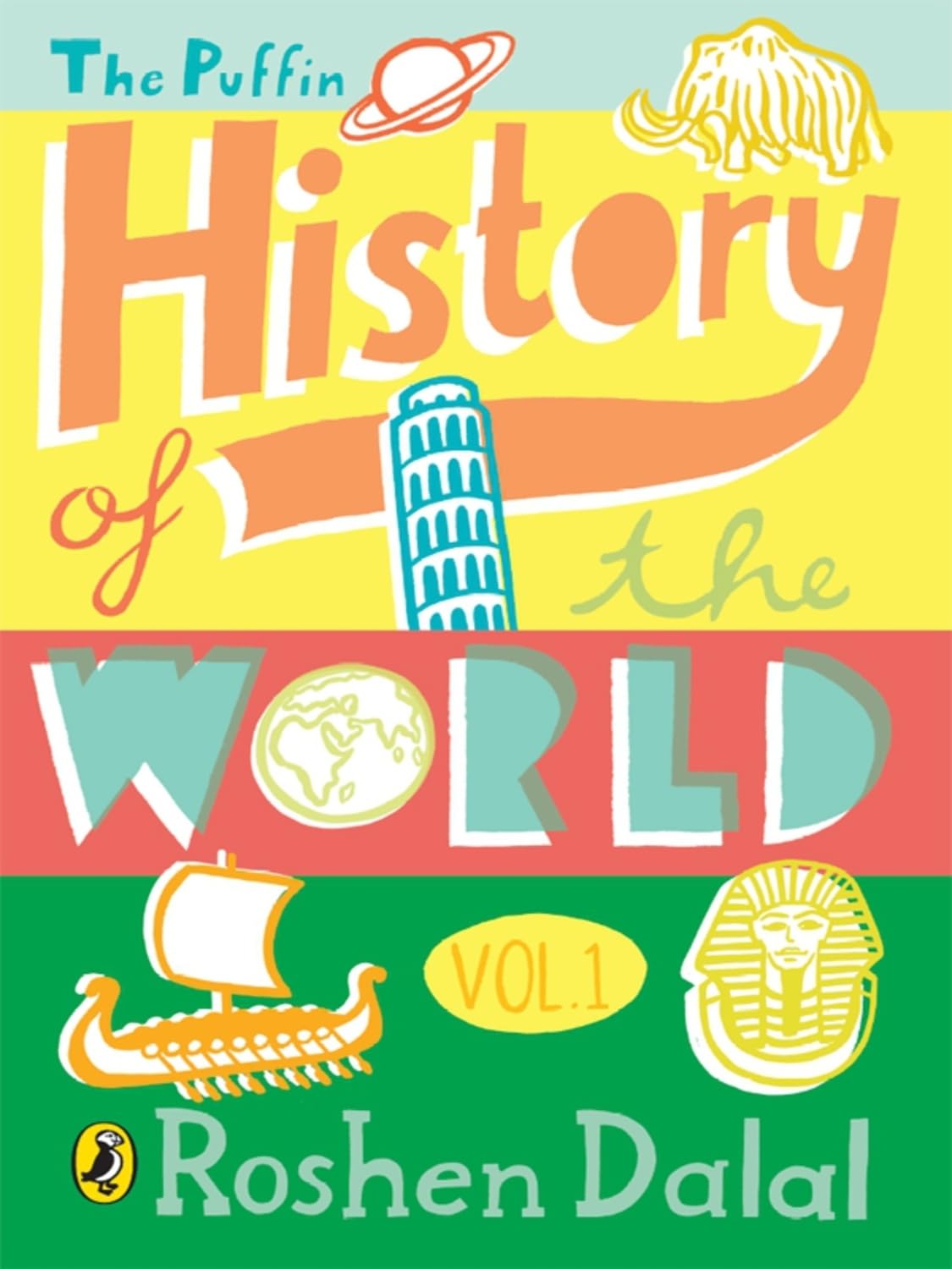 The Puffin History Of The World (Vol 1) by Roshen Dalal [Paperback] - versoz.com
