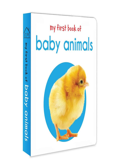 My First Book of Baby Animals: First Board Book by Wonder House Books [Board Book]