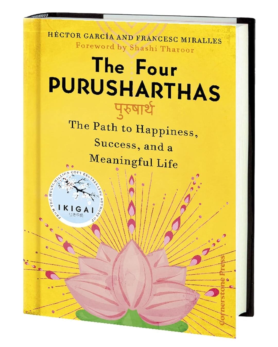 The Four Purusharthas : The Path to Happiness, Success and a Meaningful Life by Héctor García & Francesc Miralles [Hardcover]