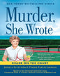 Murder, She Wrote: A Killer on the Court by Jessica Fletcher, Terrie Farley Moran [Paperback]