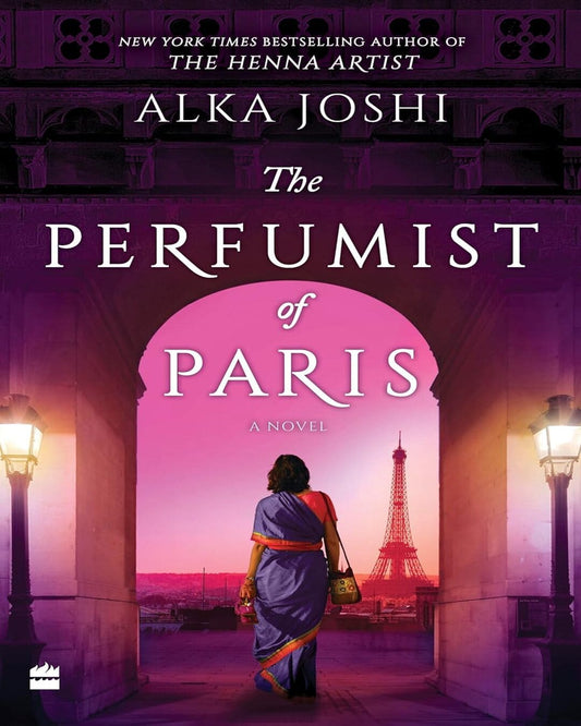 The Perfumist of Paris : A Novel by Alka Joshi [Paperback] - versoz.com