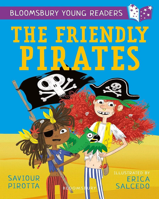 The Friendly Pirates: A Bloomsbury Young Reader by Saviour Pirotta [Paperback] - versoz.com