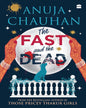 The Fast and the Dead by Anuja Chauhan [Paperback] - versoz.com