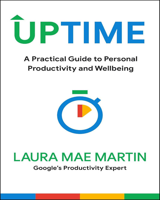 Uptime : A Practical Guide to Personal Productivity and Wellbeing by Laura Mae Martin [Paperback] - versoz.com