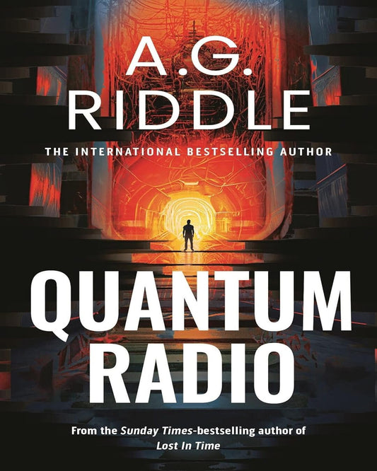Quantum Radio by A.G. Riddle [Paperback]