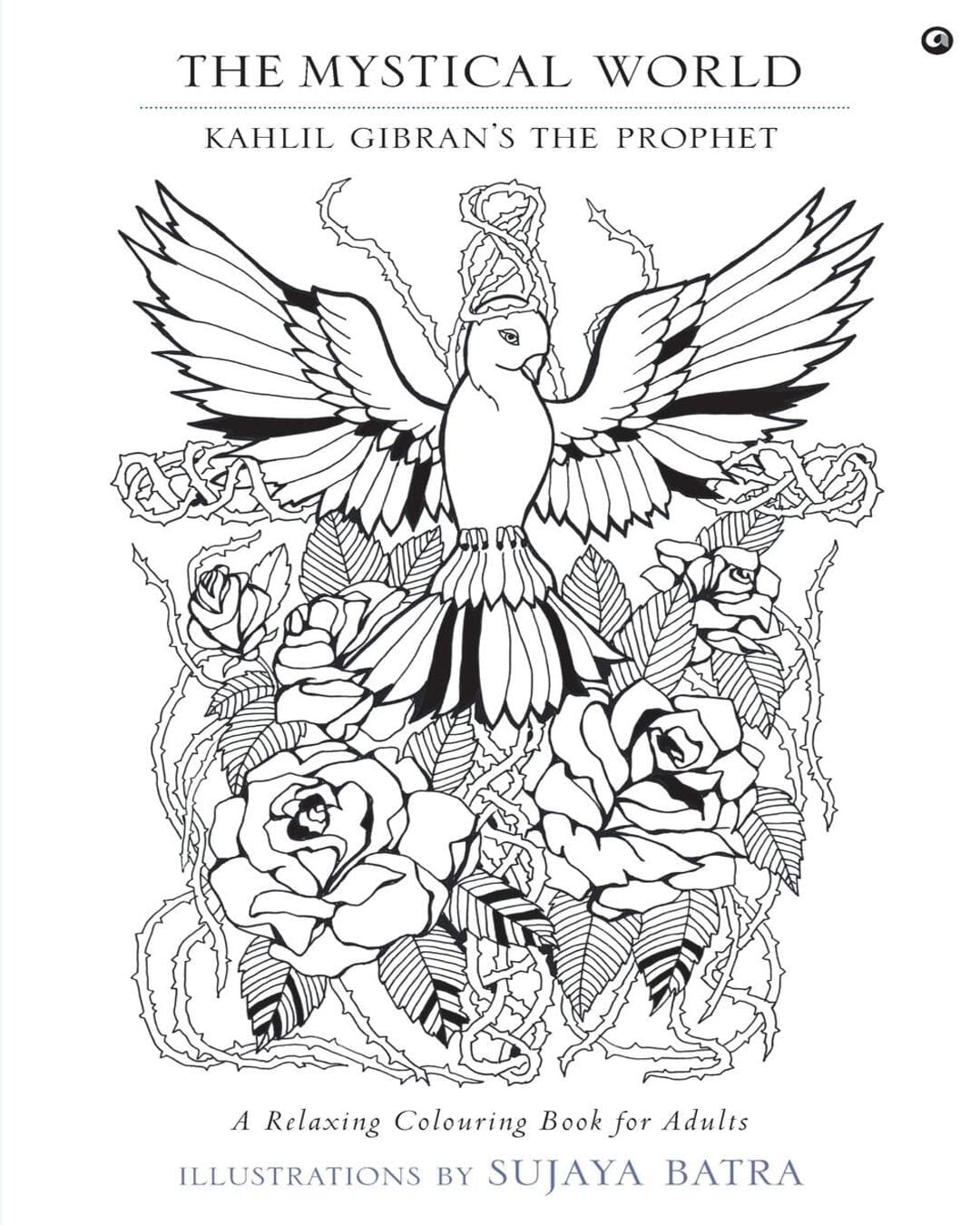 The Mystical World: Khalil Gibran’s the Prophet by Sujaya Batra (Author, Illustrator) [Paperback] - versoz.com
