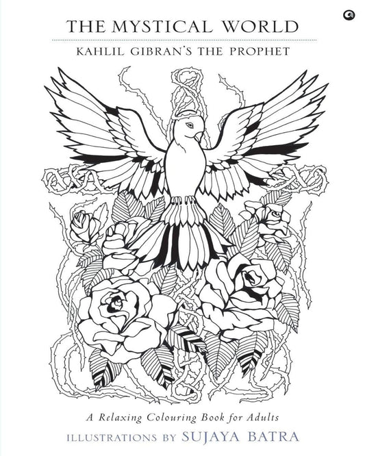 The Mystical World: Khalil Gibran’s the Prophet by Sujaya Batra (Author, Illustrator) [Paperback] - versoz.com