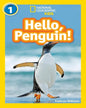 NG Readers â€” HELLO, PENGUIN!: Level 1 [Paperback] - versoz.com