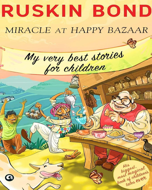Miracle at Happy Bazaar: My Very Best Stories for Children by Ruskin Bond [Paperback] - versoz.com