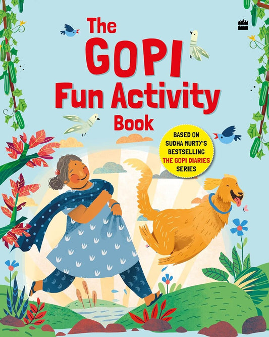THE GOPI FUN ACTIVITY BOOK (Based on Sudha Murtys bestselling 
The Gopi Diaries series) - versoz.com