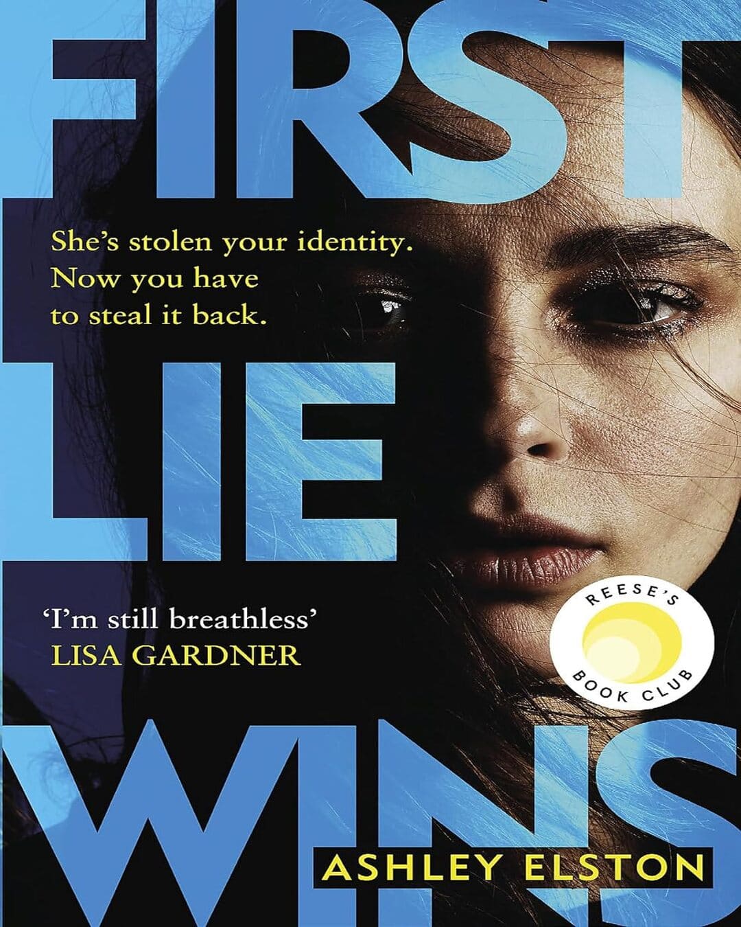 First Lie Wins by Ashley Elston [Paperback]