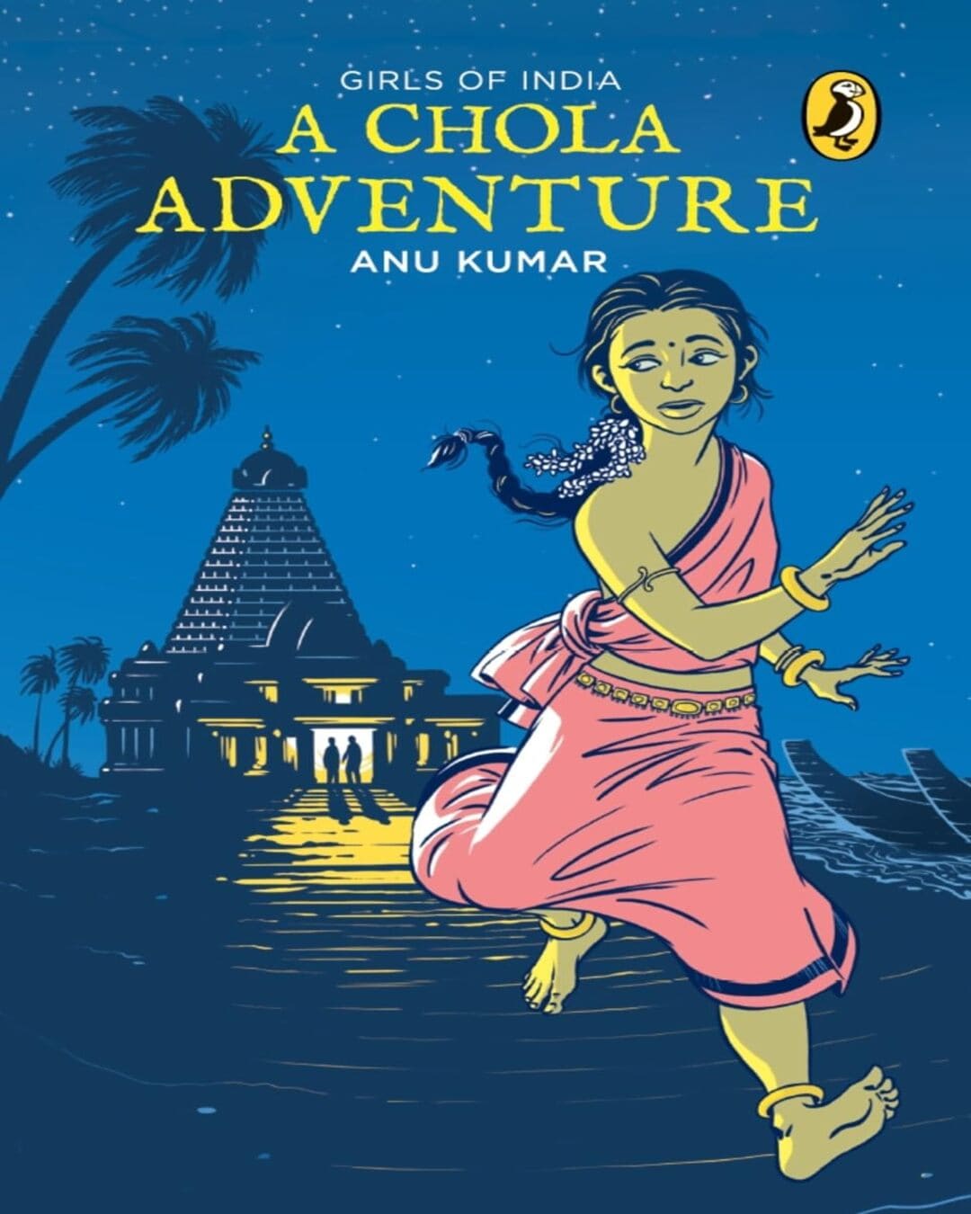 Girls Of India: A Chola Adventure by Anu Kumar [Paperback] - versoz.com