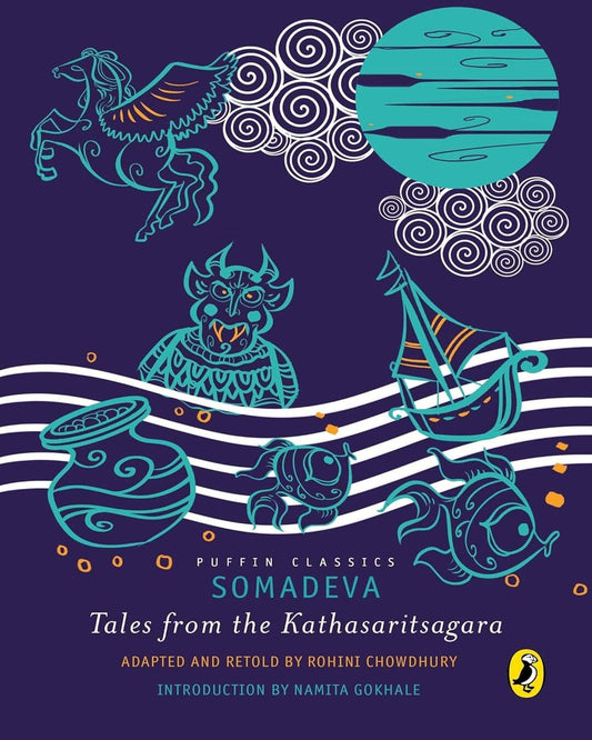 Puffin Classic: Tales From The Kathasaritsagara by Somadeva [Paperback]
