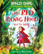 Revolting Rhymes: Little Red Riding Hood And The Wolf by Dahl, Roald [Paperback]